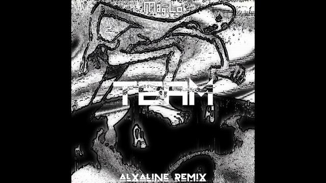 Mag.Lo - TEAM ALXALINE Remix