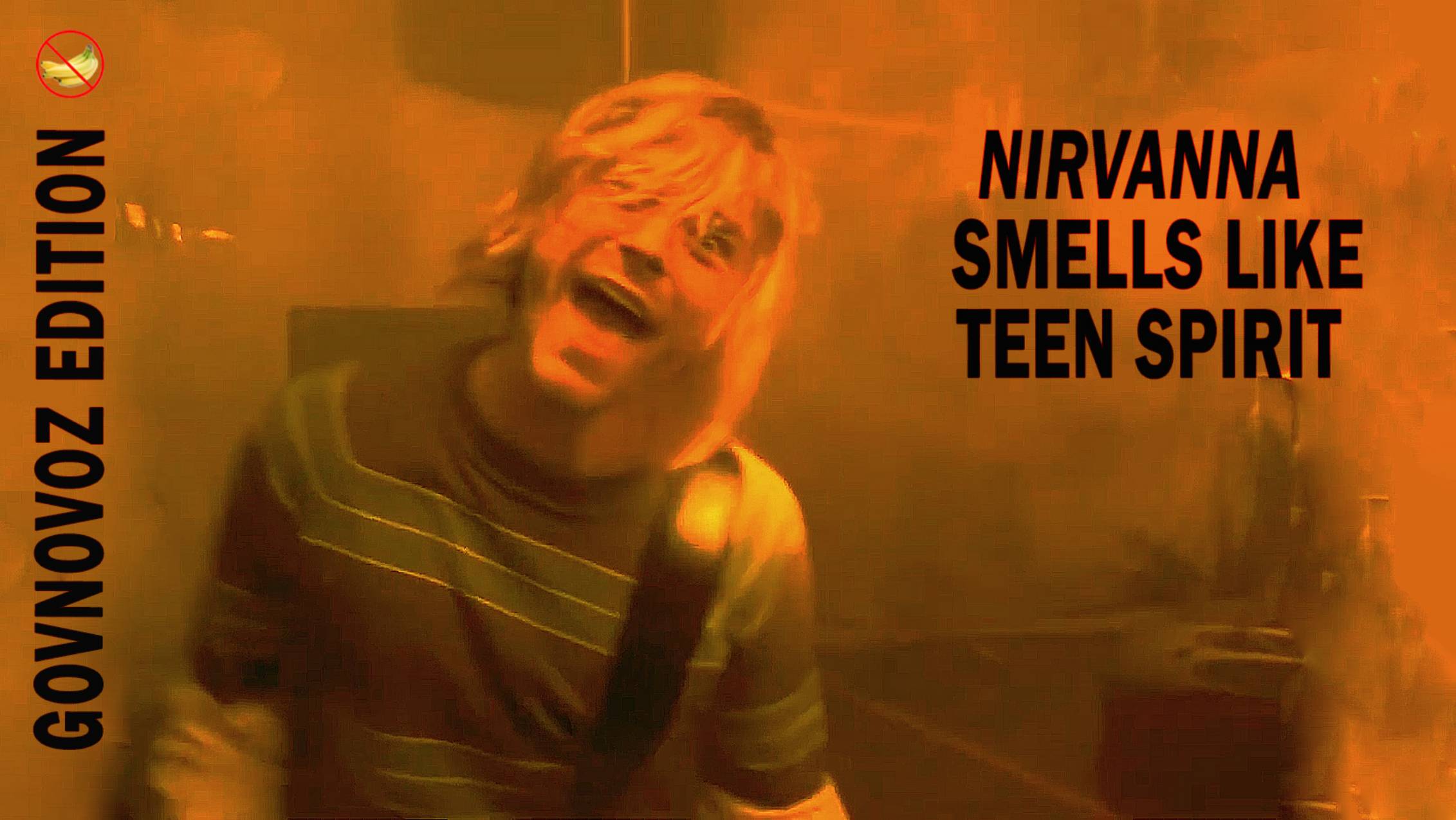 Nirvanna - Smells Like Teen Spirit (Govnovoz Edition)