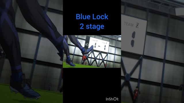 Blue Lock - 2 stage