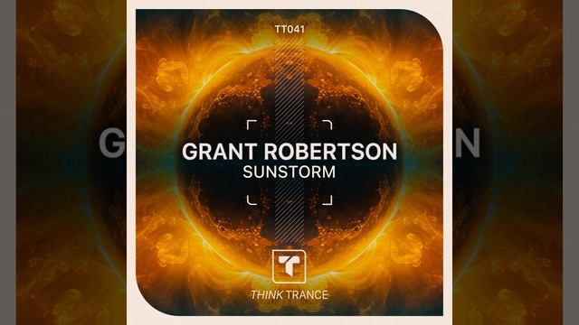 Grant Robertson - Sunstorm (Extended Mix)