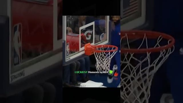 LUCKY MOMENT IN NBA