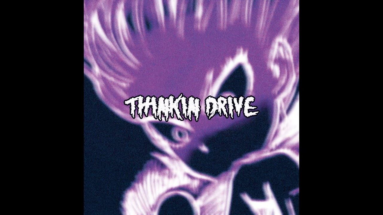 T R V P x M U S I C, FRXNCK MXLLER - THINKIN DRIVE