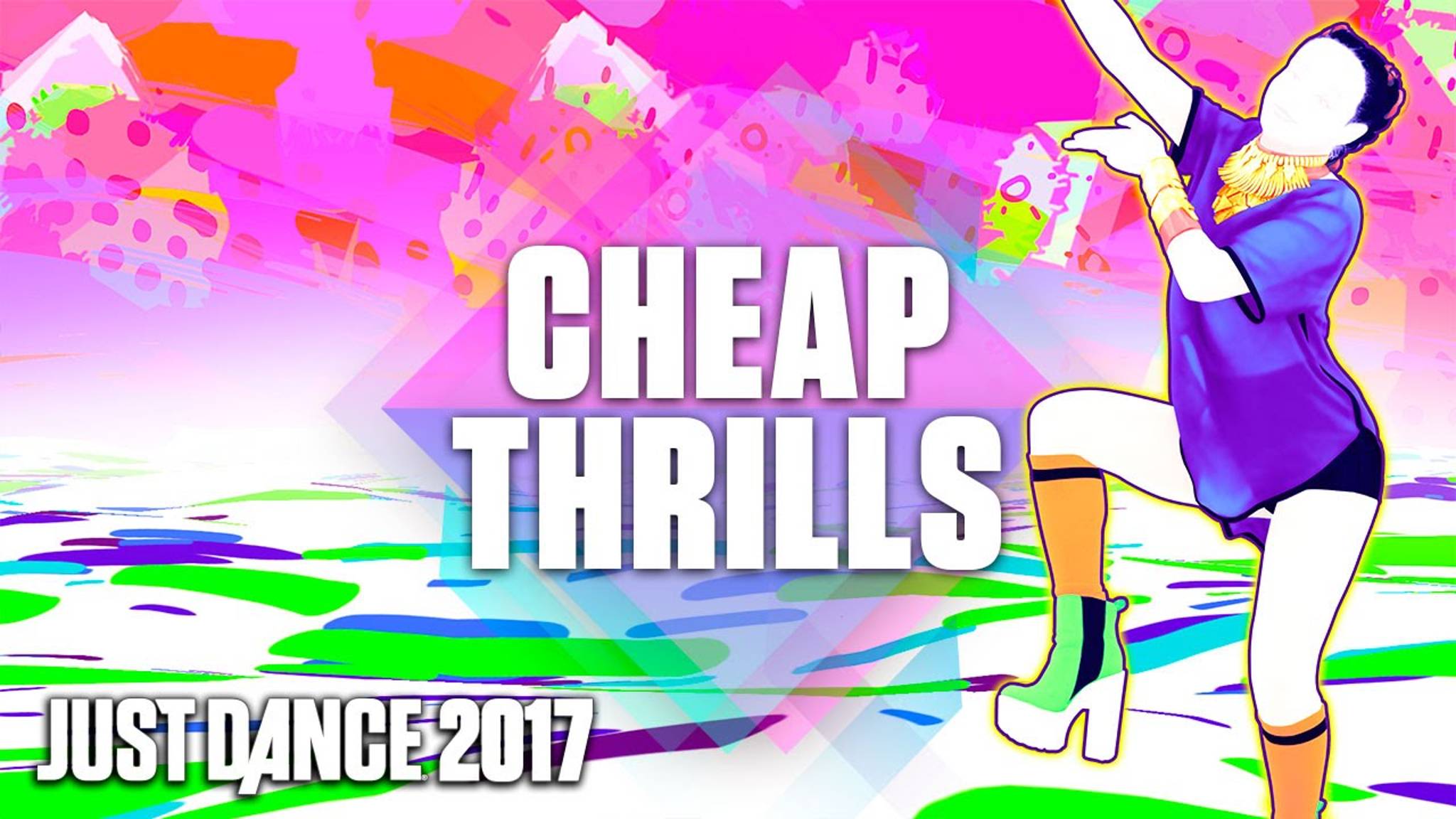 Just Dance 2017: Cheap Thrills by Sia Ft. Sean Paul