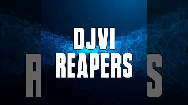 djvi reapers