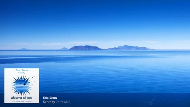 Eric Senn - Serenity (Intro Mix)