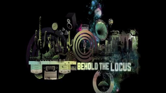 Behold The Locus - Lil Miss Sunshine