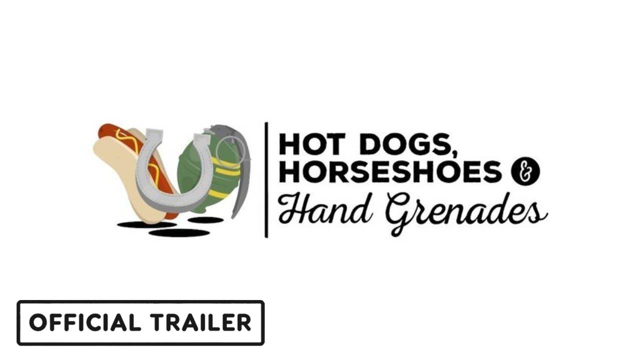 Hot Dogs, Horseshoes, Handgrenades - Trailer