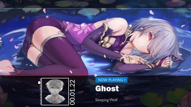 Nightcore - Sleeping Wolf - Ghost