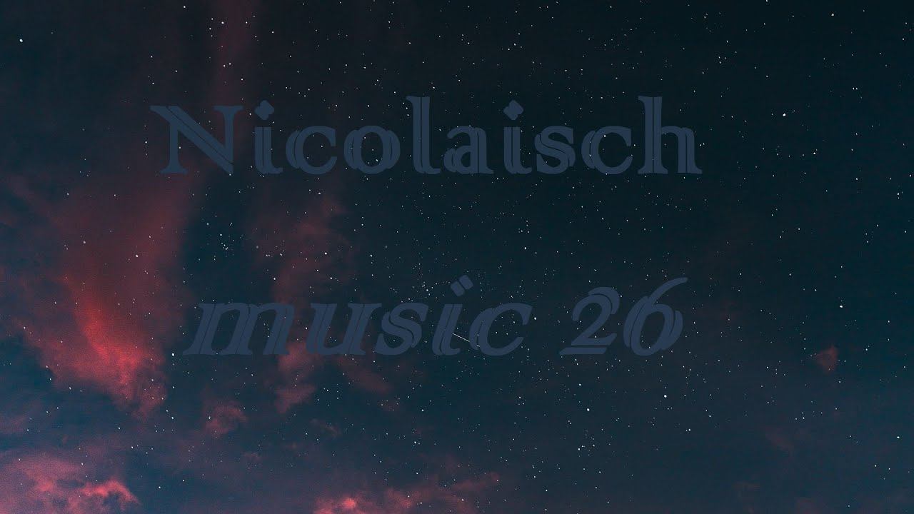 Music 26 - Nicolaisch