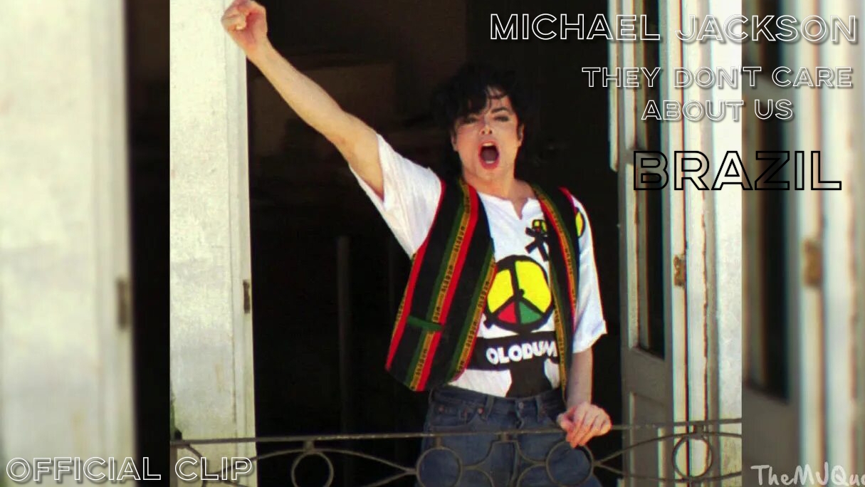 Michael Jackson (They Don't Care About Us) (Official Clip) (Brazil)