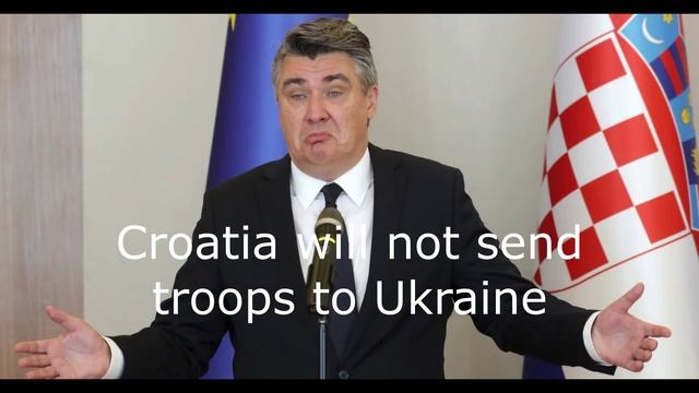 Croatia will not send troops to Ukraine