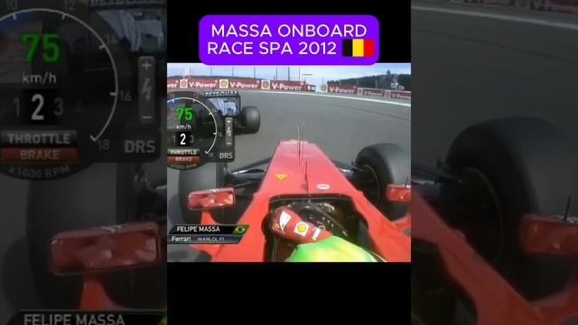 MASSA RACE SPA 2012 🇧🇪 _  #f1onboard #v8 #formula1 #automobile