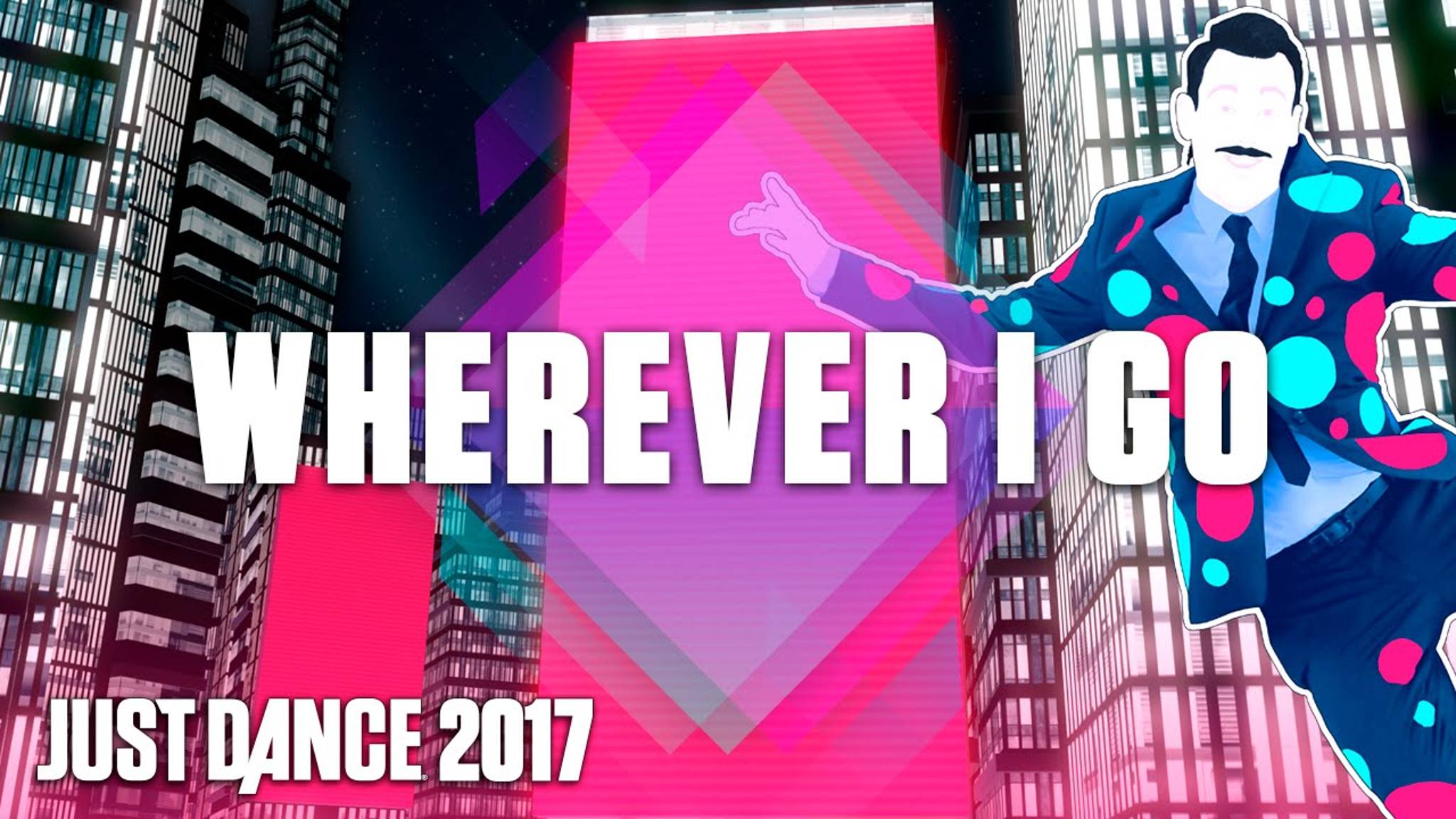 Just Dance 2017: Wherever I Go by OneRepublic