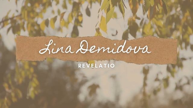 Lina Demidova - revelatio