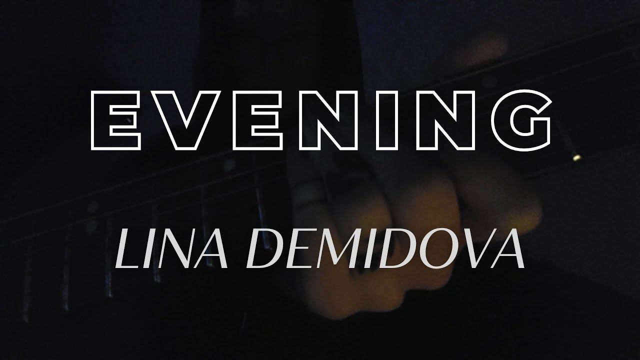 Lina Demidova - evening