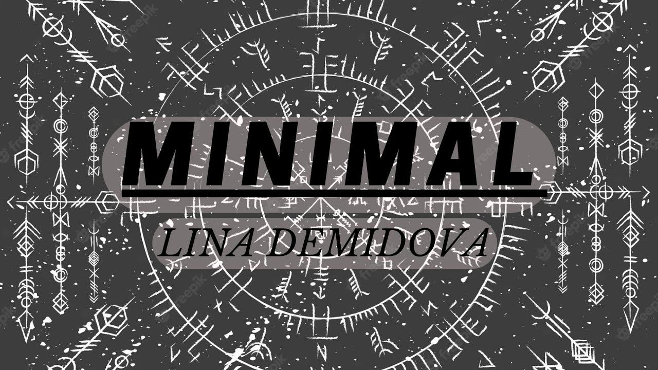 Lina Demidova - minimal