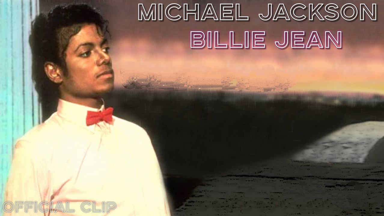 Michael Jackson (Billie Jean) (Official Clip)