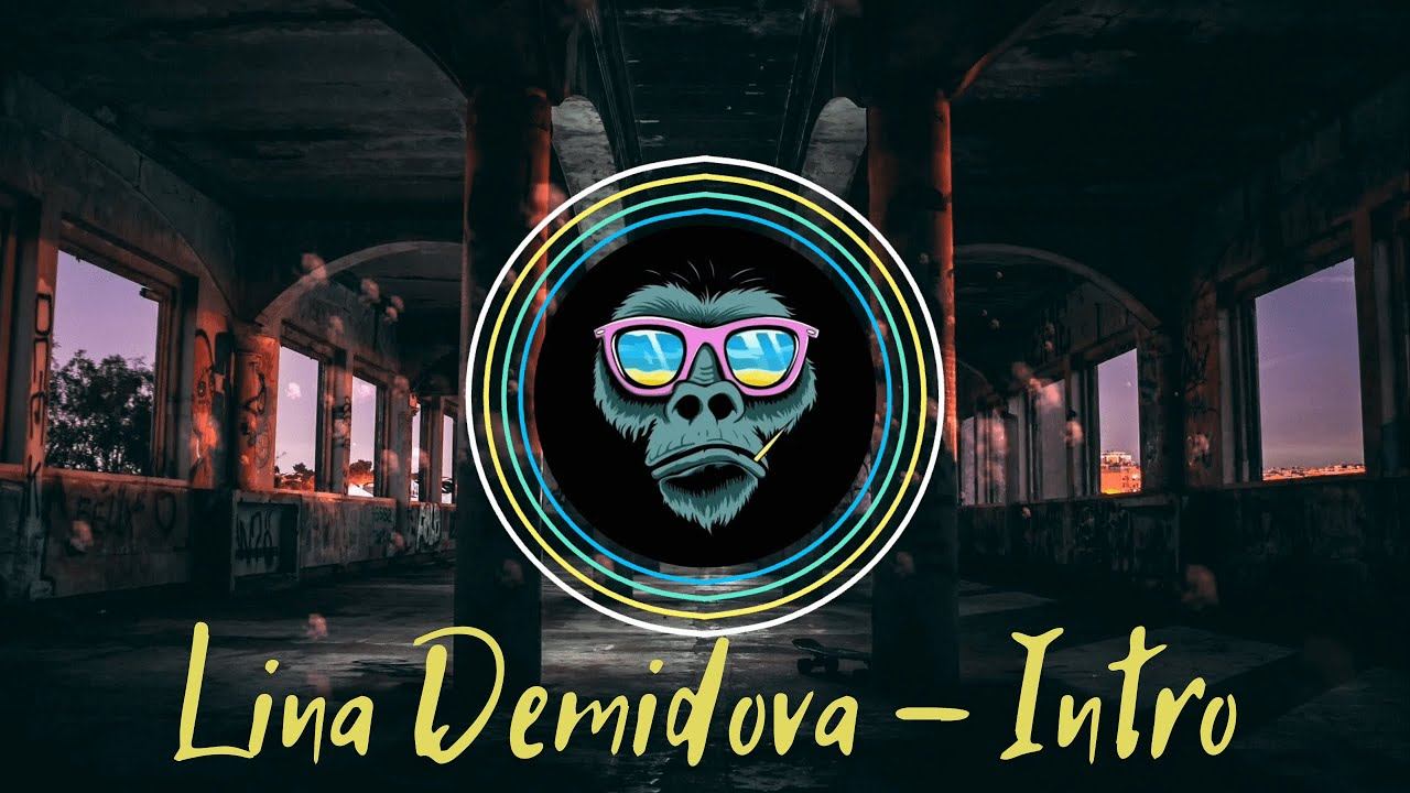 Lina Demidova  - Intro