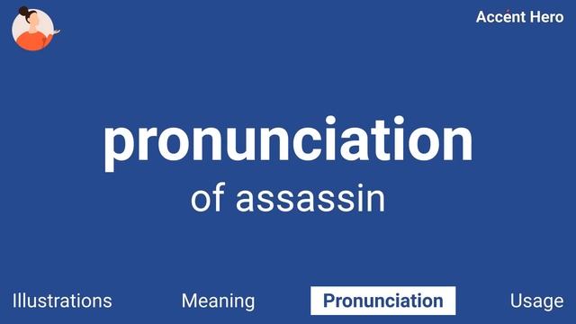 ASSASSIN - Meaning and Pronunciation