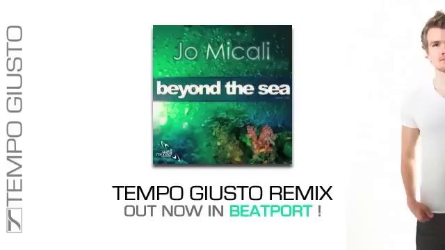 Jo Micali - Beyond The Sea (Tempo Giusto Remix)