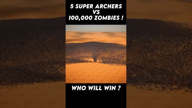 5 super лучников против 100000 зомби!