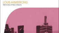 22. The King Of The Zulus - Louis Armstrong - Memories Of New Orleans (2011)