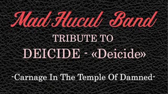 MadHucul Band - "Carnage In The Temple Of Damned"