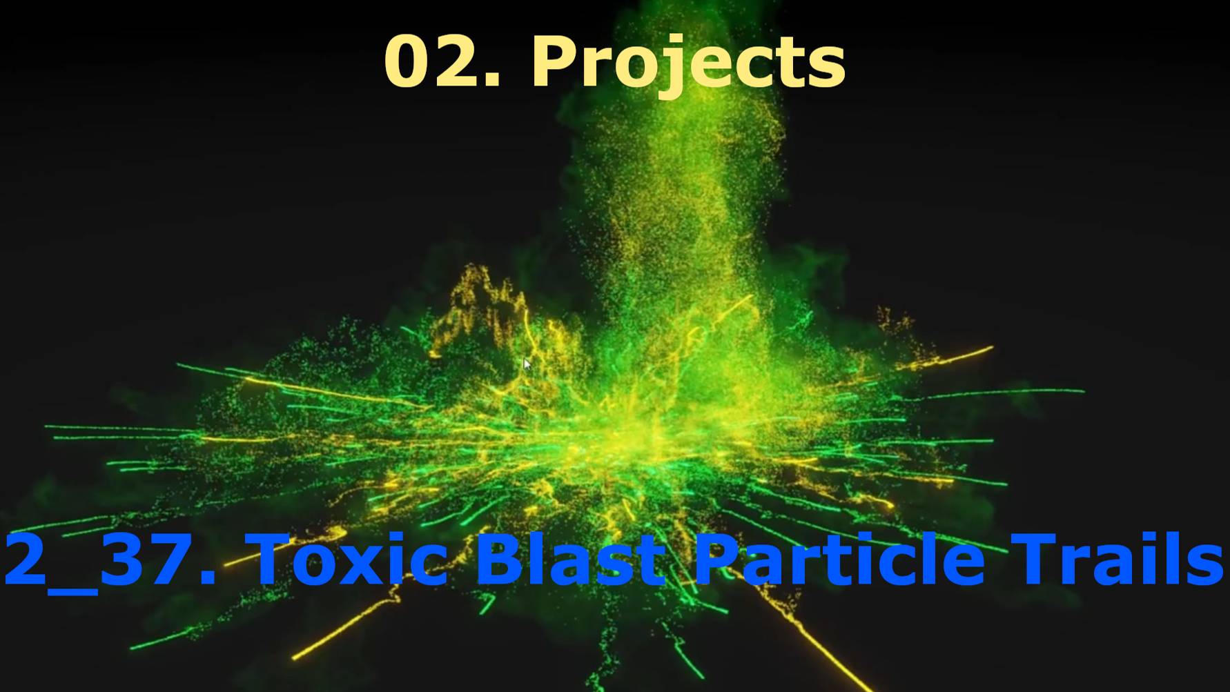 2_37. Toxic Blast Particle Trails