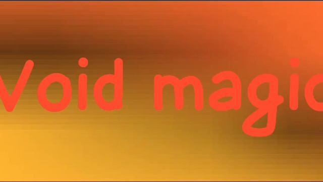 void magic (VOIDANON)