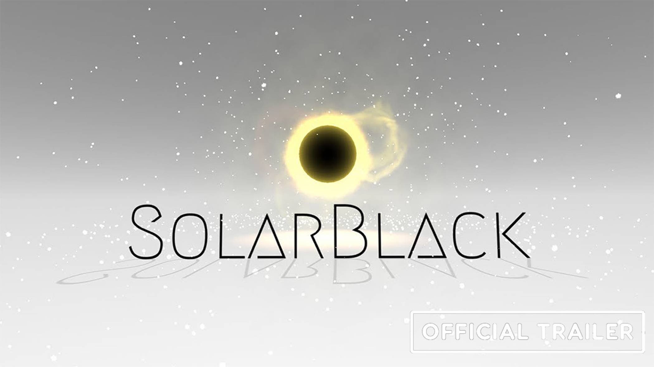 SolarBlack VR - Trailer