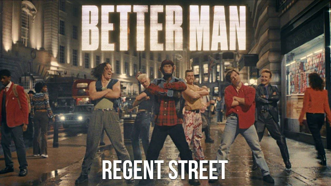 Better Man “Regent Street” (2024) Official Clip