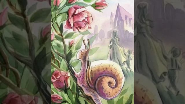Улитка и розы. Ганс Христиан Андерсен