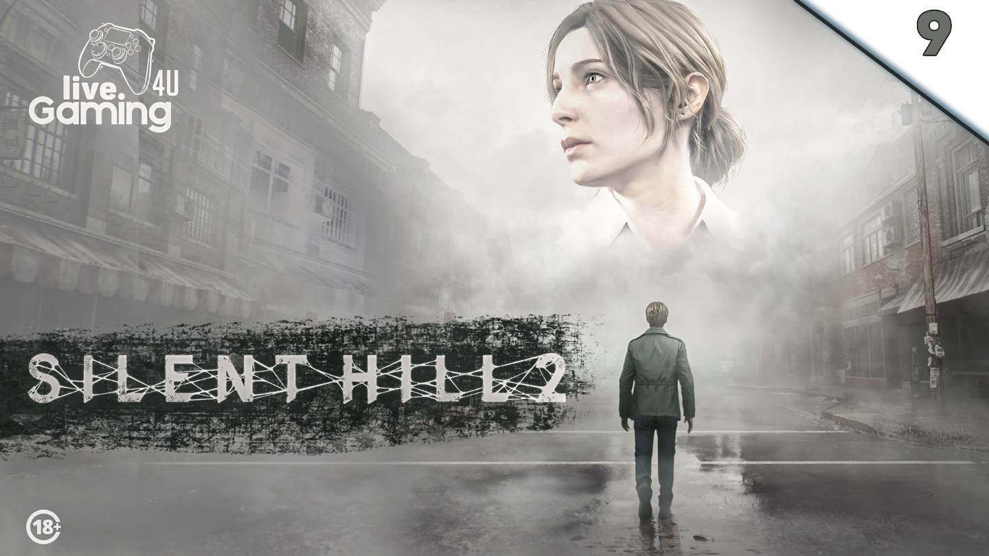 Silent Hill 2 Remake | Прохождение на ПК часть 9  #LG4U_SHill2 #livegaming4u #lg4u