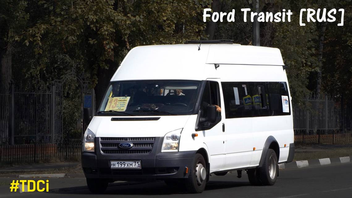 Ford Transit [RUS] (2.2 Duratorq TDCi (155л.с.) & MT-82)