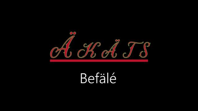 Äkäts ¦ Befälé (officiäl audió)