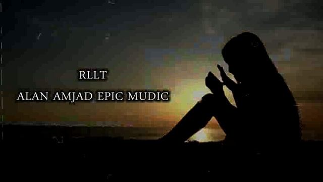 ALAN AMJAD RLLT Epic Sad