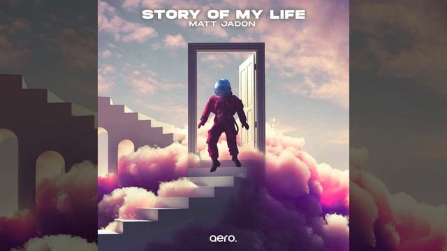 Matt Jadon-Story Of My Life (Extended Mix)