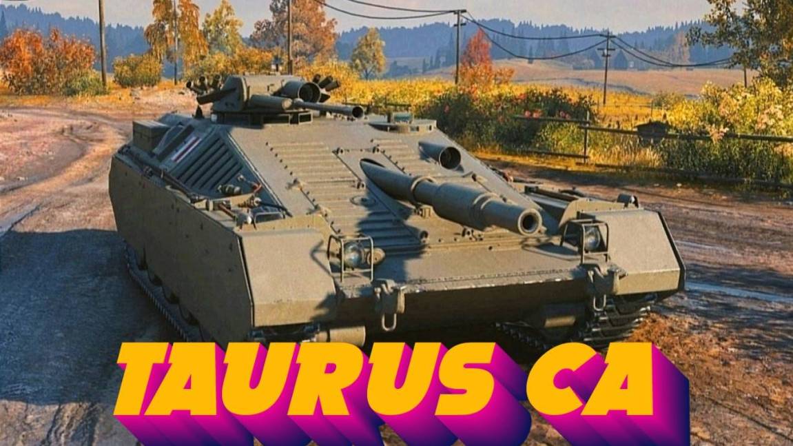 Taurus CA ПТ САУ БЕРЕМ ПЕРВУЮ ОТМЕТКУ ЧАСТЬ 2