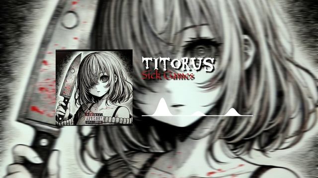 Titorus - Sick Games