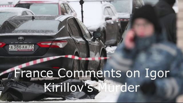 France Comments on Igor Kirillov's Murder