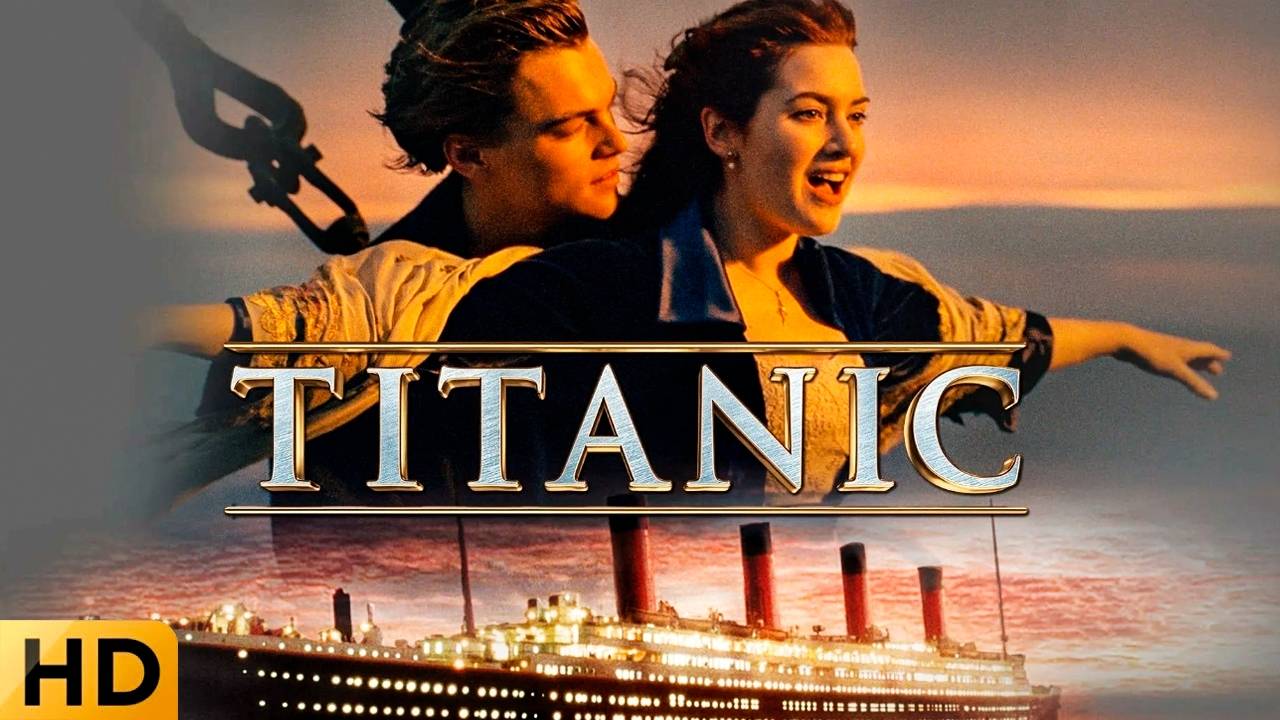 Фильм Титаник / Titanic, 1997, бесплатно в хорошем качестве