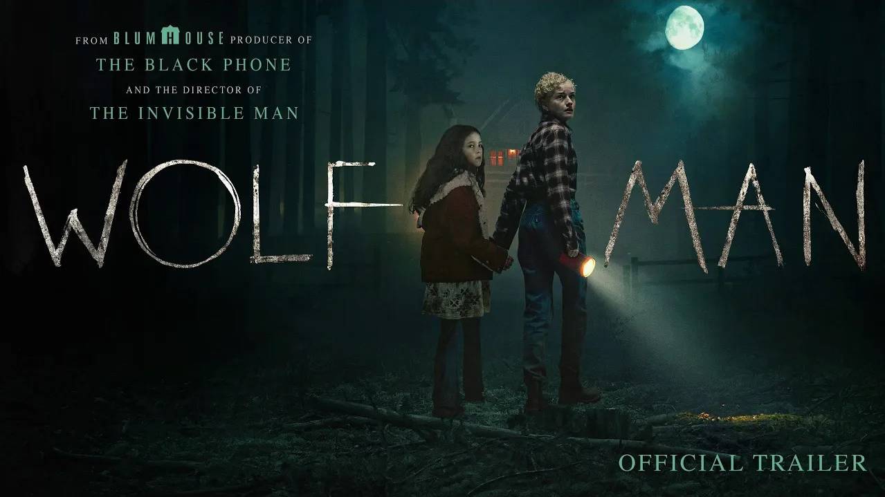 Wolf Man (January 17, 2025) Official Trailer