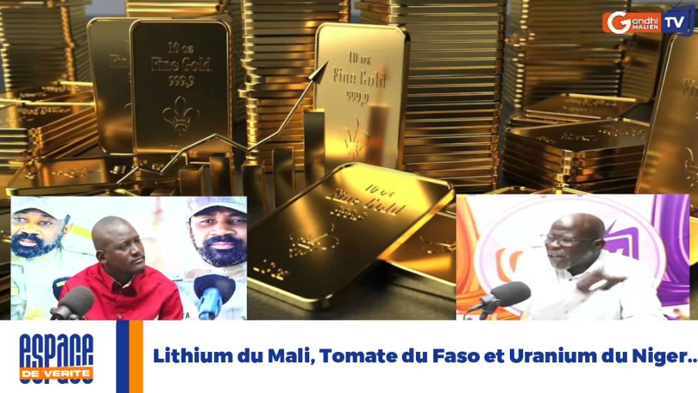 Lithium du Mali, Tomate du Faso et Uranium du Niger...