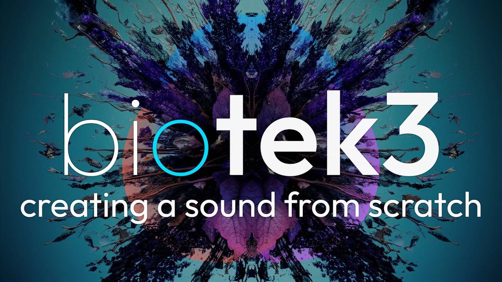 Tracktion Software BioTek 3: Creating Sound from Scratch