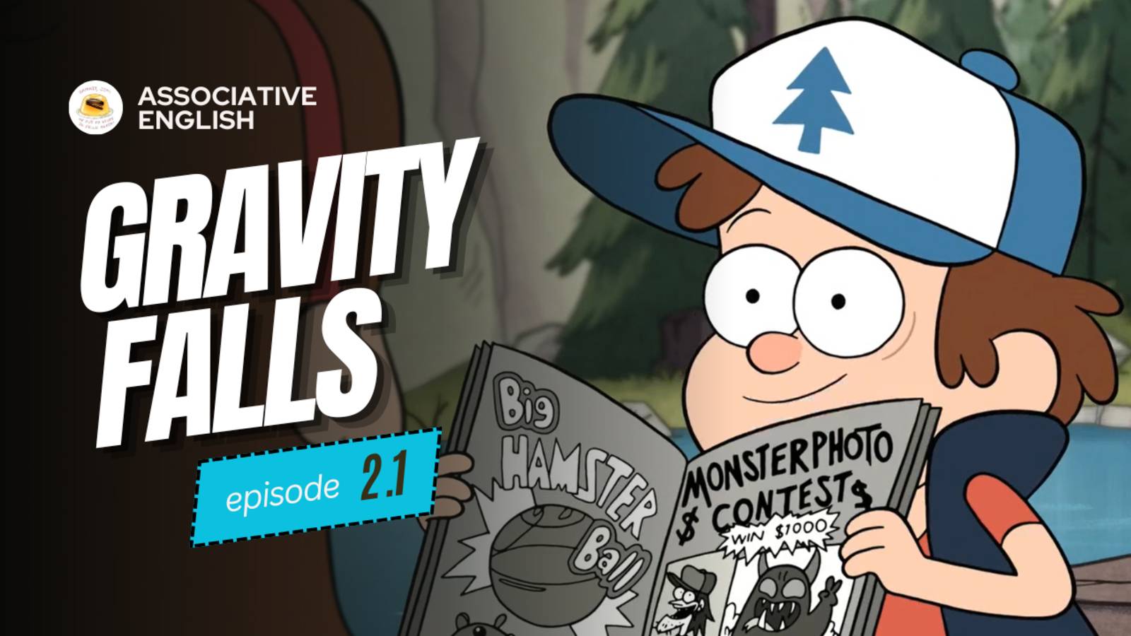 АНГЛИЙСКИЙ ПО МУЛЬТИКАМ / Gravity Falls (Гравити Фолз) 2.1