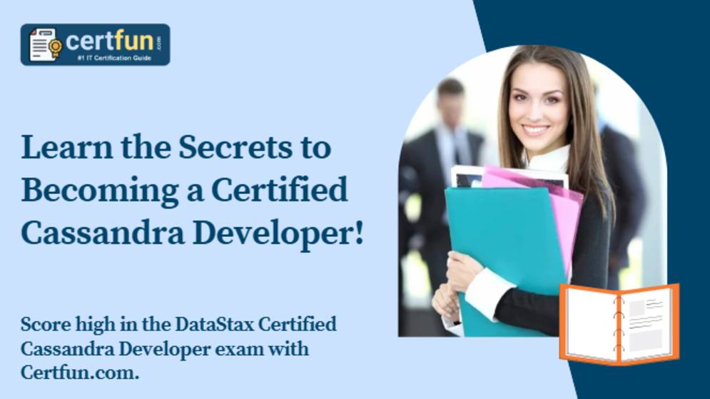 Learn the Secrets to Becoming Certified Cassandra Developer!