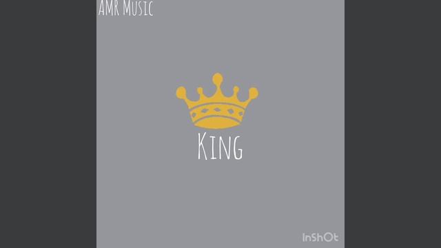 AMR Music- King