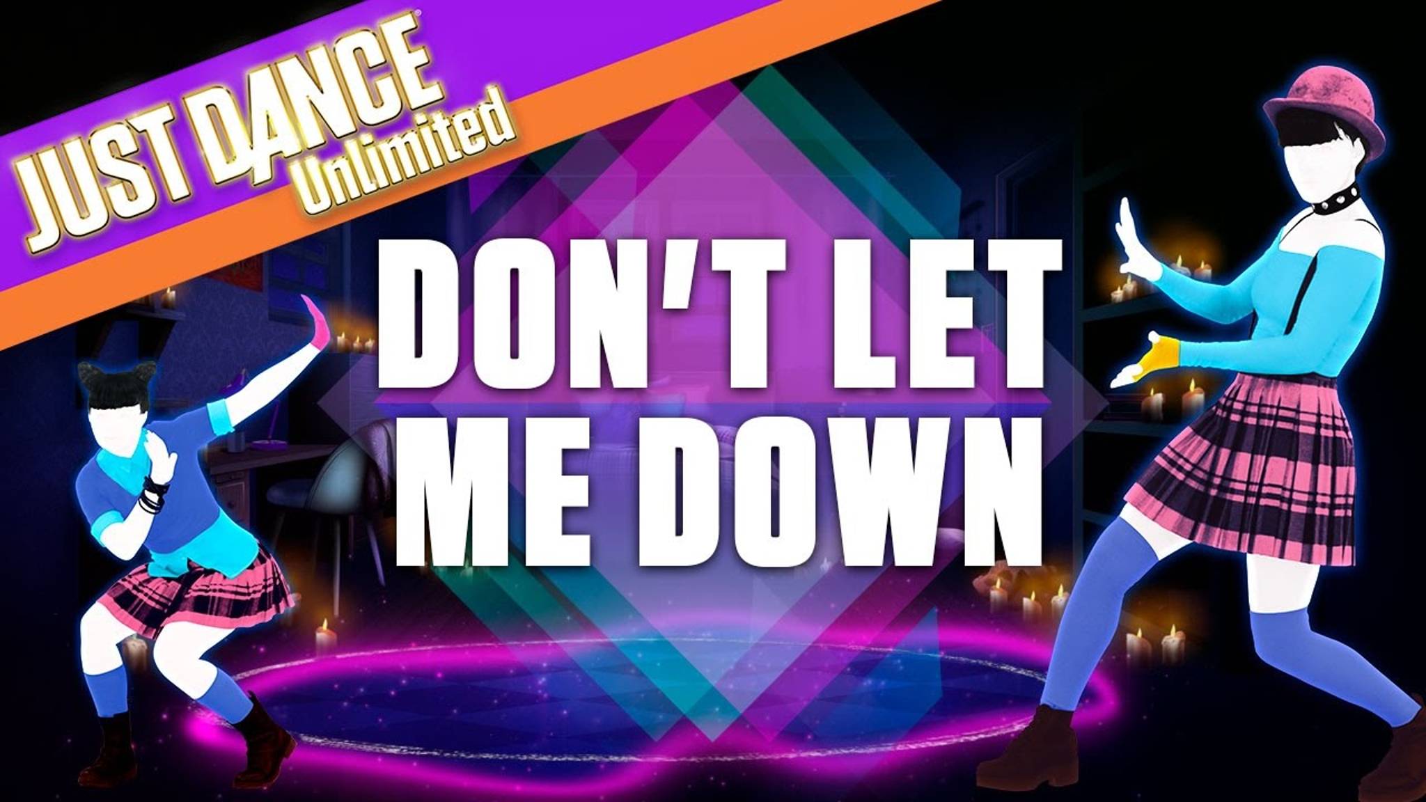 Just Dance 2017: Don't Let Me Down by The Chainsmokers ft. Daya