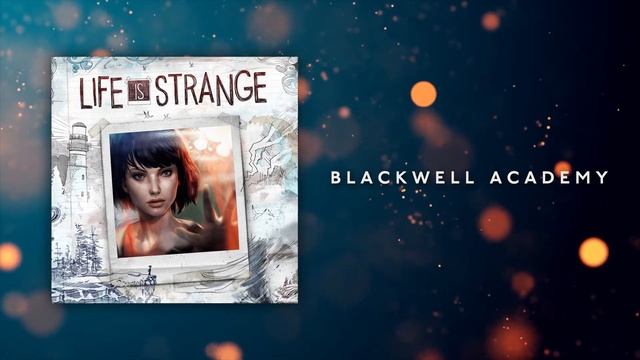 Life Is Strange Soundtrack - Blackwell Academy [Piano Cover]