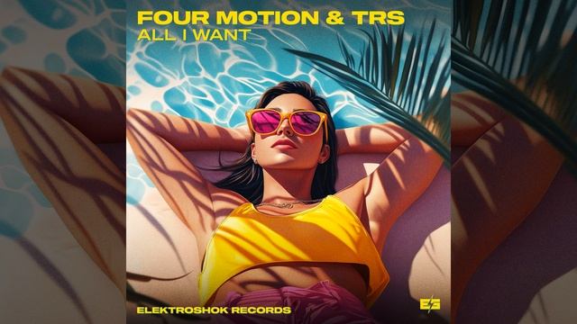 TRS, Four Motion - All I Want